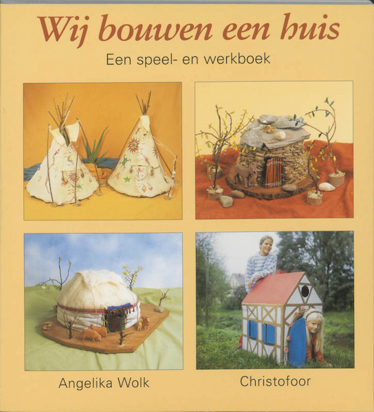 Wij bouwen een huis - A. Wolk (ISBN 9789062386703)