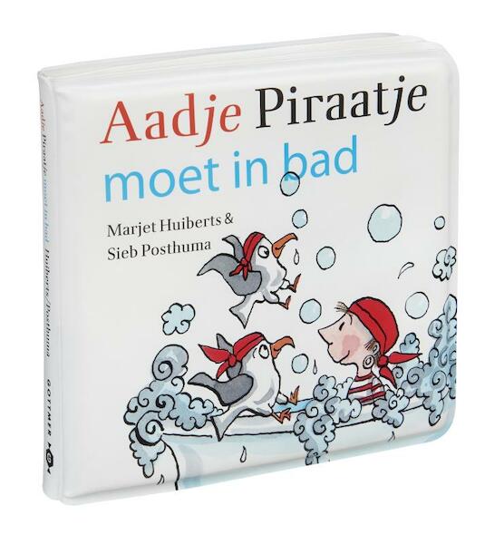 Aadje Piraatje moet in bad - Marjet Huiberts (ISBN 9789025755195)