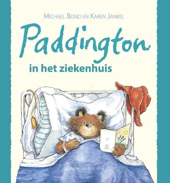 Paddington in het ziekenhuis - Michael Bond (ISBN 9789402600995)