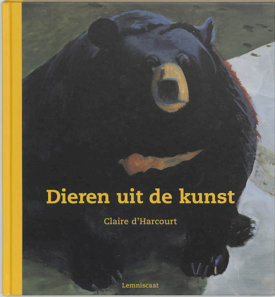 Dieren uit de kunst - Claire d' Harcourt (ISBN 9789056374747)