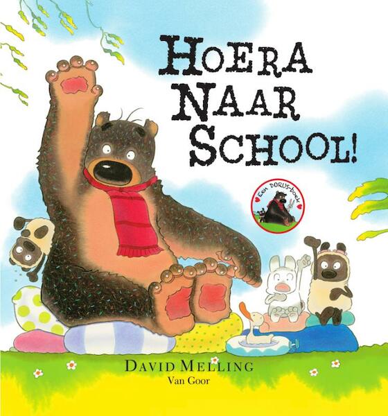 Hoera naar school! - David Melling (ISBN 9789000343911)