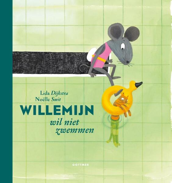 Willemijn wil niet zwemmen - Lida Dijkstra, Lida Dykstra (ISBN 9789025757410)