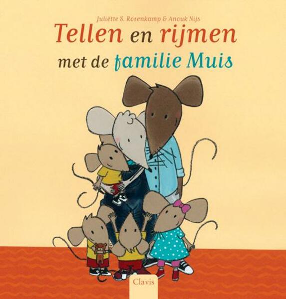 Tellen en rijmen met de familie Muis - Juliette Rosenkamp (ISBN 9789044820560)
