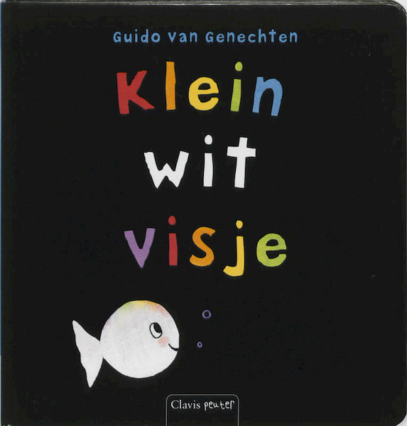 Klein wit visje - G. van Genechten, Guido van Genechten (ISBN 9789044802214)