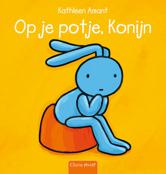 Op je potje, Konijn - Kathleen Amant (ISBN 9789044805659)