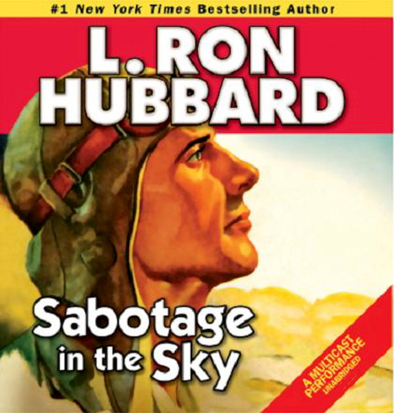 Stories from the Golden Age: Sabotage in the Sky - L. Ron Hubbard (ISBN 9781592125135)