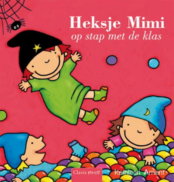 Heksje Mimi op stap met de klas - Kathleen Amant (ISBN 9789044815559)