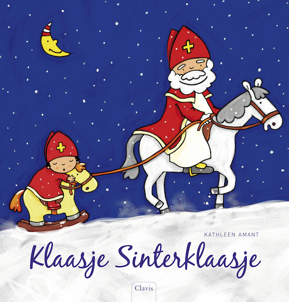 Klaasje Sinterklaasje - Kathleen Amant (ISBN 9789044814248)