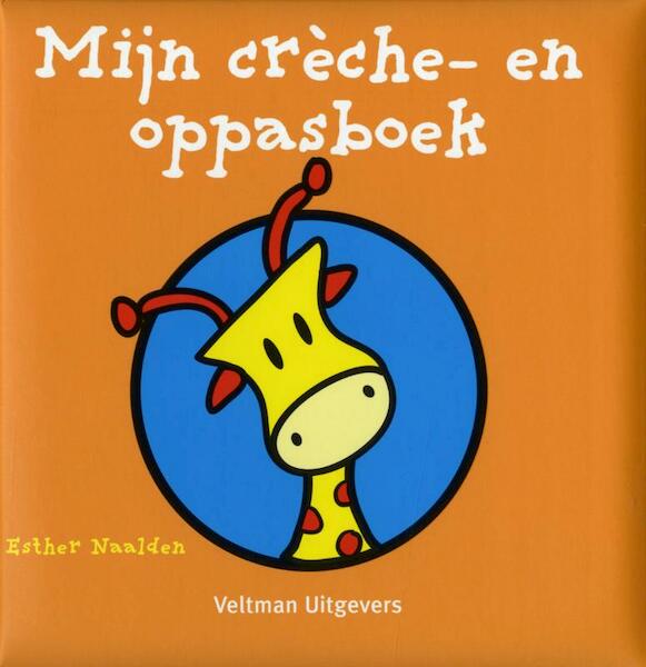 Crèche- en oppasboek - Esther Naalden (ISBN 9789048302925)