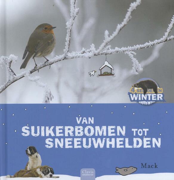 Van suikerbomen tot sneeuwhelden - Mack (ISBN 9789044818598)