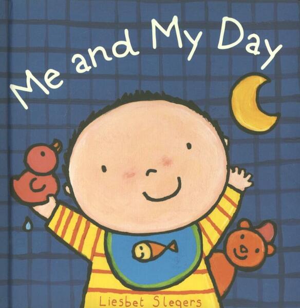 Me and My Day - Liesbet Slegers (ISBN 9781605371917)