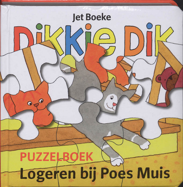 Dikkie Dik puzzelboek logeren bij Poes Muis - Jet Boeke (ISBN 9789025744571)