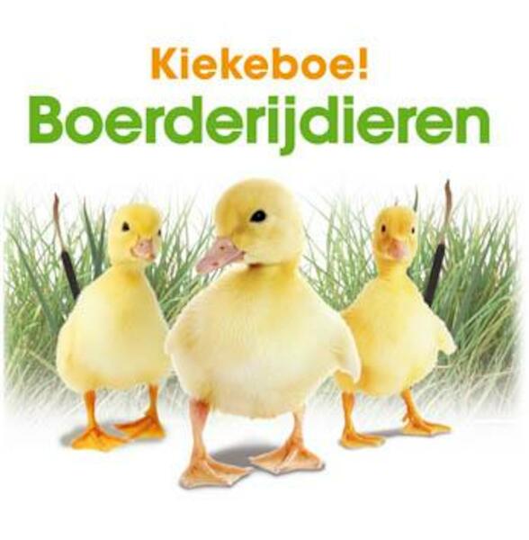 Kiekeboe ! Boerderijdieren - (ISBN 9789089419712)