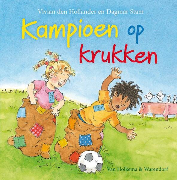 Kampioen op krukken - Vivian den Hollander (ISBN 9789000321797)