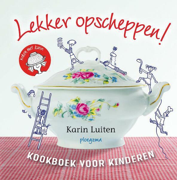 Lekker opscheppen! - Karin Luiten (ISBN 9789021667485)