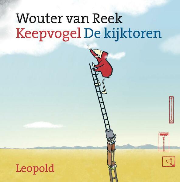 Keepvogel De kijktoren - Wouter van Reek (ISBN 9789025851002)