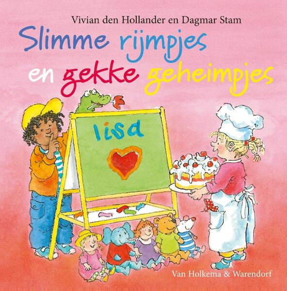 Slimme rijmpjes en gekke geheimpjes - Vivian den Hollander (ISBN 9789000330218)