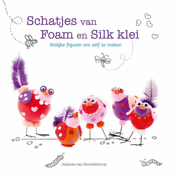 Schatjes van Foam en Silk klei - J. van Noordenburg-den Otter (ISBN 9789043918541)