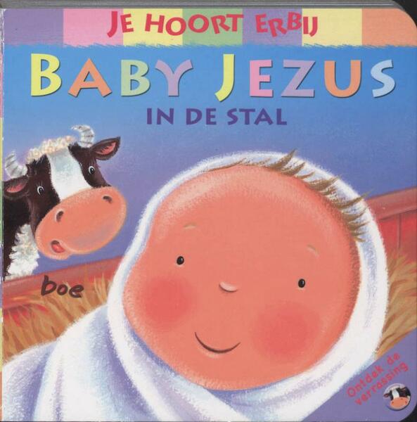 Baby Jezus in de stal - Christina Goodings (ISBN 9789033883712)