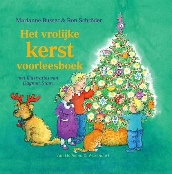 Het vrolijke kerst voorleesboek - Marianne Busser, Ron Schröder (ISBN 9789000340286)