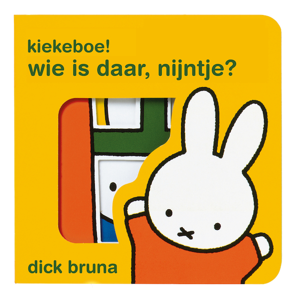Kiekeboe ! wie is daar, Nijntje ? - Dick Bruna (ISBN 9789056470074)