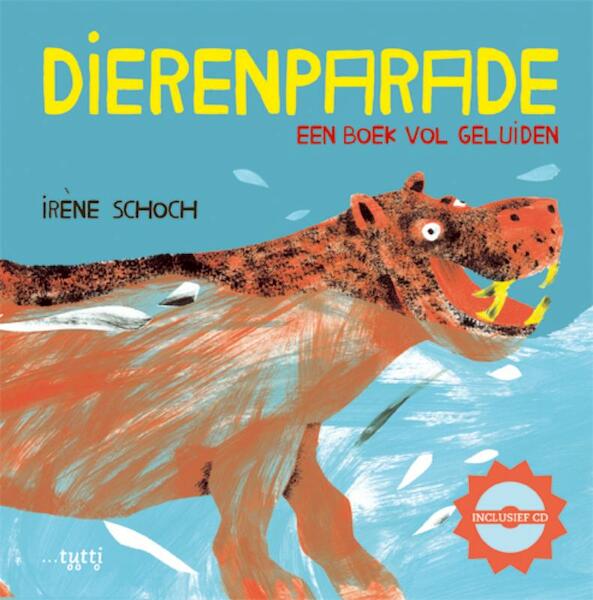 Dierenparade - I. Schoch, Irène Schoch (ISBN 9789490139155)