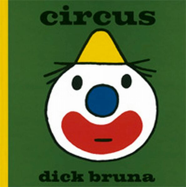 Circus - Dick Bruna (ISBN 9789073991361)