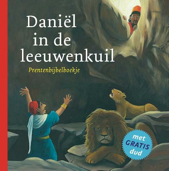 Daniël in de leeuwenkuil - Marijke ten Cate, Liesbeth van Binsbergen, Lijda Hammenga, Bram Kasse, Vrouwke Klapwijk, Nelleke Scherpbier, Bert Wiersema (ISBN 9789089120366)