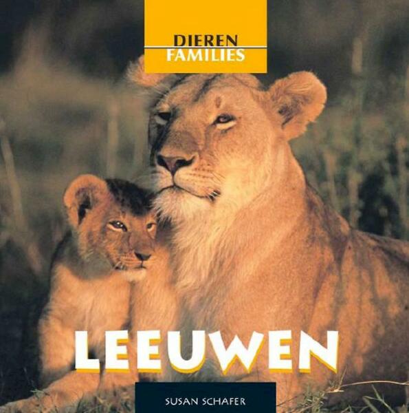 Leeuwen - Susan Schaffer (ISBN 9789055663286)