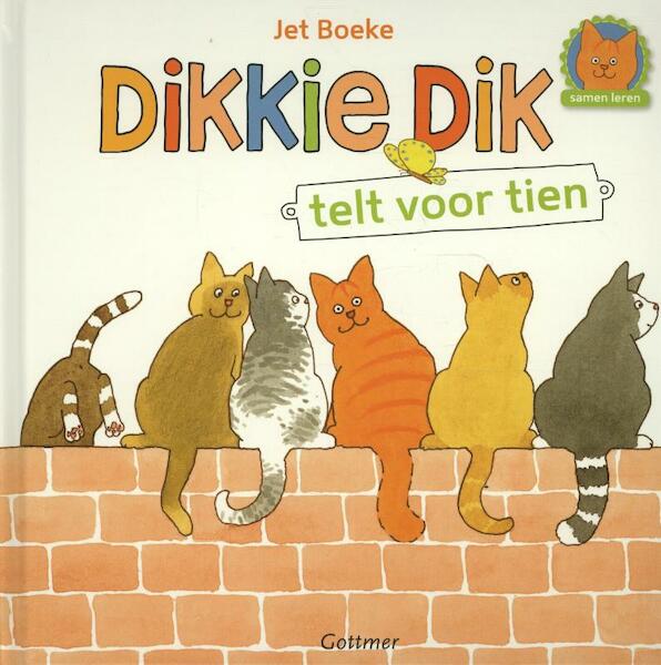 Dikkie Dik telt voor tien - Jet Boeke, Arthur van Norden (ISBN 9789025754594)