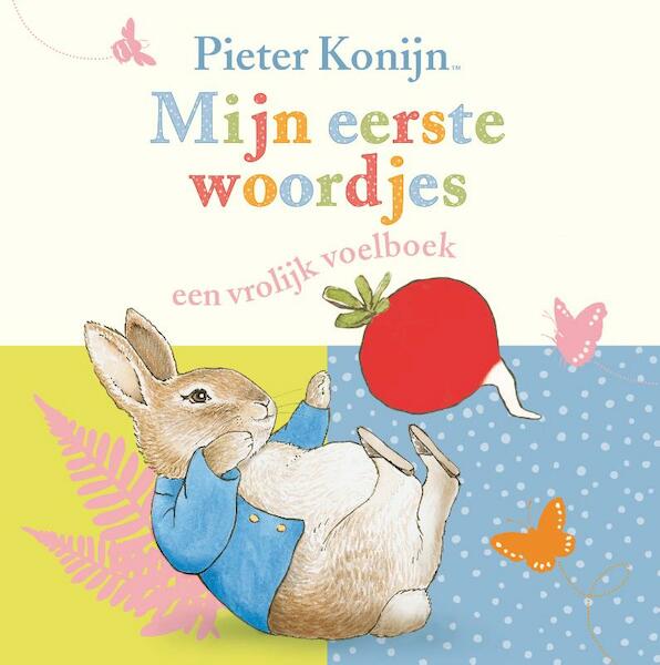 Pieter konijn Mijn eerste woordjes - Beatrix Potter (ISBN 9789021672663)