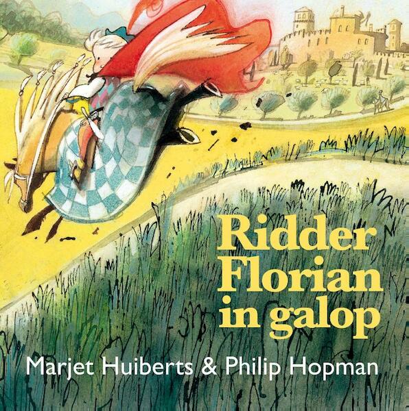 Ridder Florian in galop - Marjet Huiberts (ISBN 9789025759162)