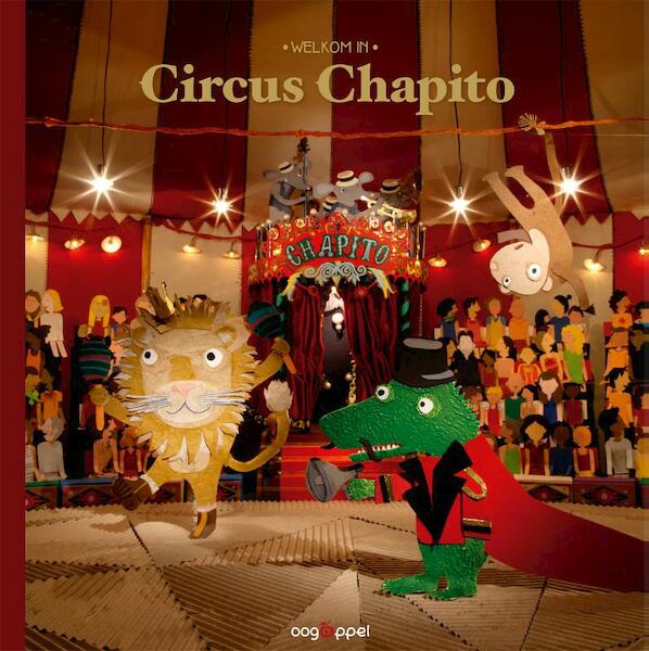 Welkom in circus chapito - (ISBN 9789002250200)