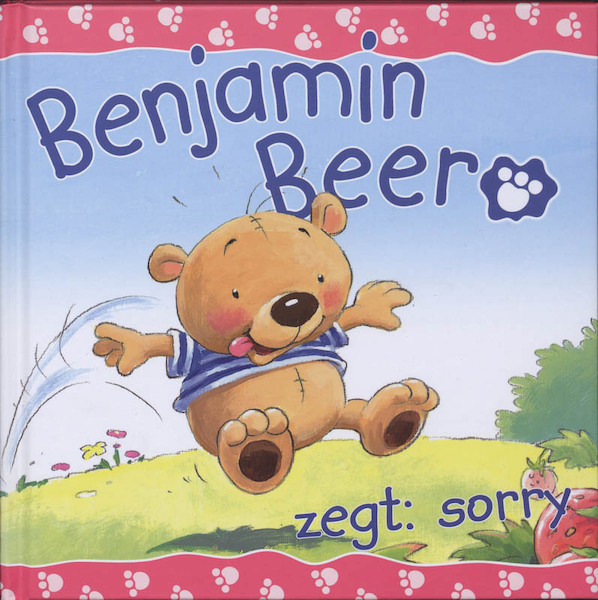 Benjamin Beer zegt: sorry - C. Freedman, Claire Freedman (ISBN 9789055603671)