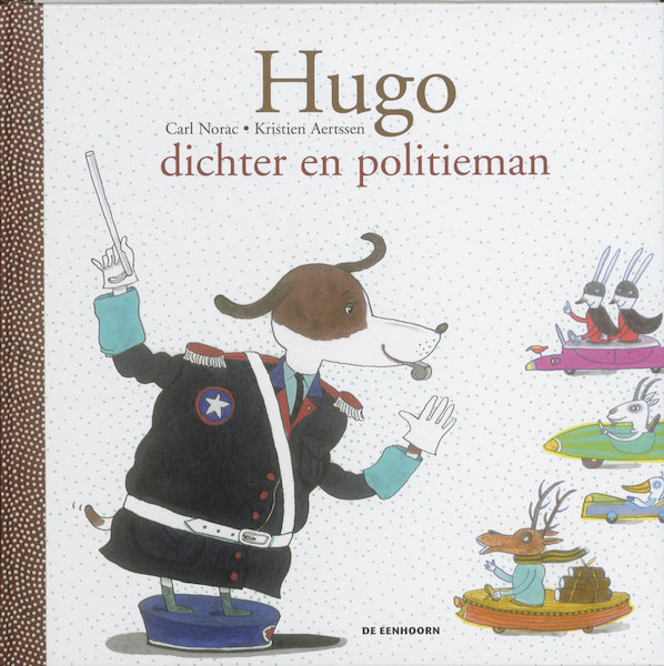Hugo dichter en politieman - C. Norac (ISBN 9789058385413)