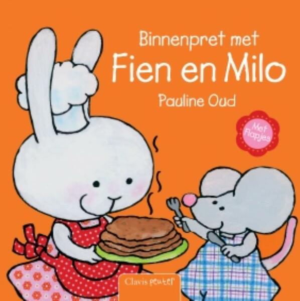 Binnenpret met Fien en Milo - Pauline Oud (ISBN 9789044815962)
