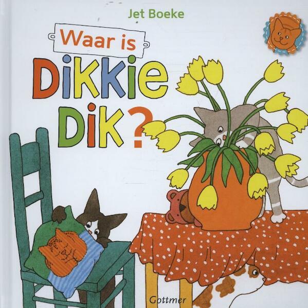 Waar is Dikkie Dik? - Jet Boeke, Arthur van Norden (ISBN 9789025754921)