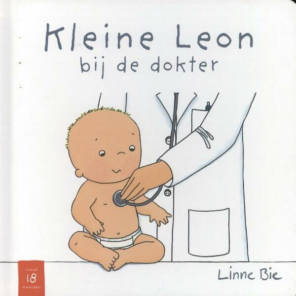 Kleine Leon bij de dokter - Linne Bie (ISBN 9789079601110)