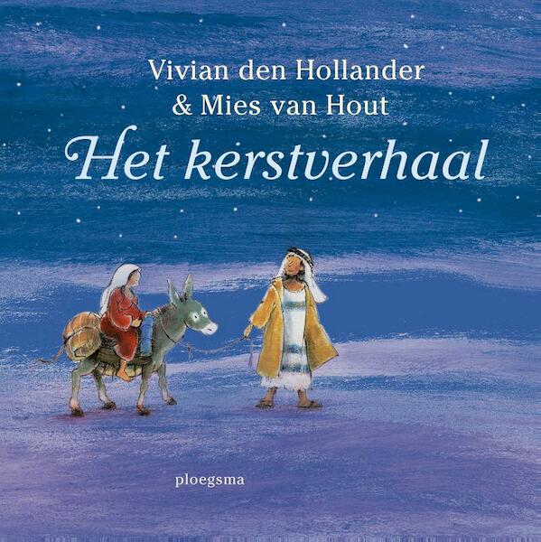 Het kerstverhaal - Vivian den Hollander (ISBN 9789021670850)