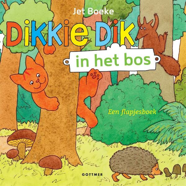 In het bos - Jet Boeke (ISBN 9789025755461)