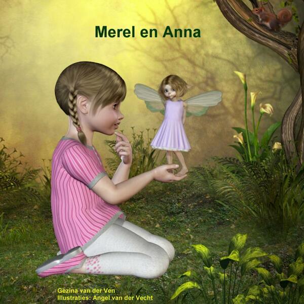 Merel en Anna - Gezina van der Ven-Lodder (ISBN 9789402108613)