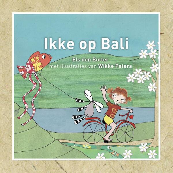 Ikke op Bali - Els den Butter (ISBN 9789081597531)