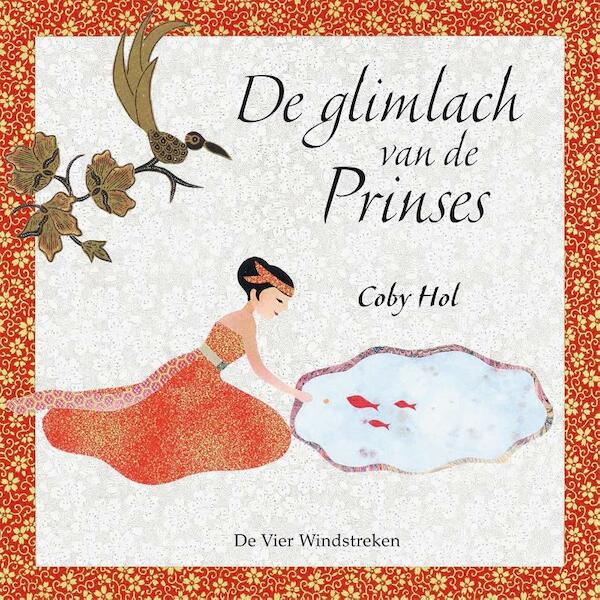 De glimlach van de prinses - Coby Hol (ISBN 9789051164169)