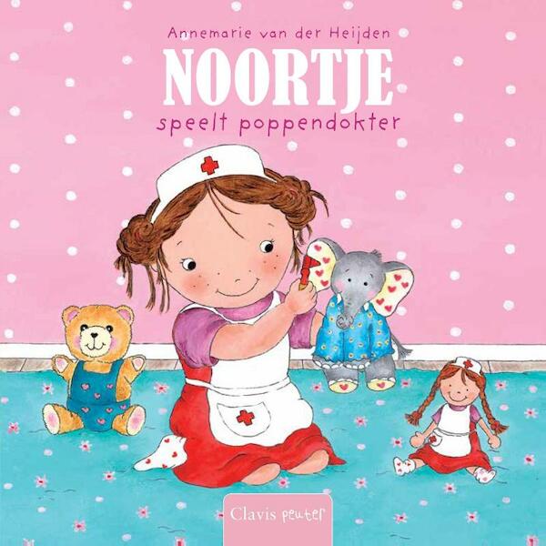 Noortje speelt poppendokter - Annemarie van der Heijden (ISBN 9789044823431)