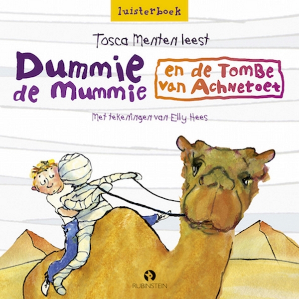 Dummie de Mummie en de tombe van Achnetoet - Tosca Menten (ISBN 9789462530973)