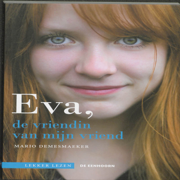 Eva, de vriendin van mijn vriend - Mario Demesmaeker (ISBN 9789058387028)