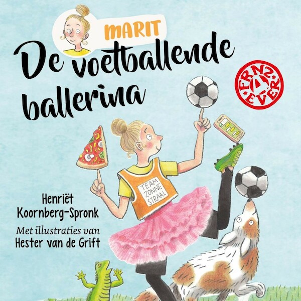 De voetballende ballerina - Henriët Koornberg-Spronk (ISBN 9789026623899)