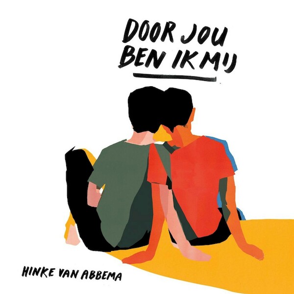 Door jou ben ik mij - Hinke van Abbema (ISBN 9789043534864)