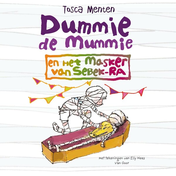 Dummie de mummie en het masker van Sebek-Ra - Tosca Menten (ISBN 9789000369652)