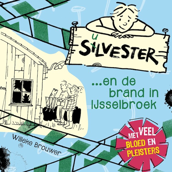 Silvester en de brand in IJsselbroek - Willeke Brouwer (ISBN 9789026625565)